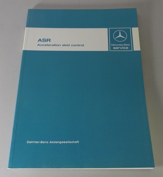 Workshop Manual Mercedes Benz ASR Acceleration Skid Control W126 from 08/1987