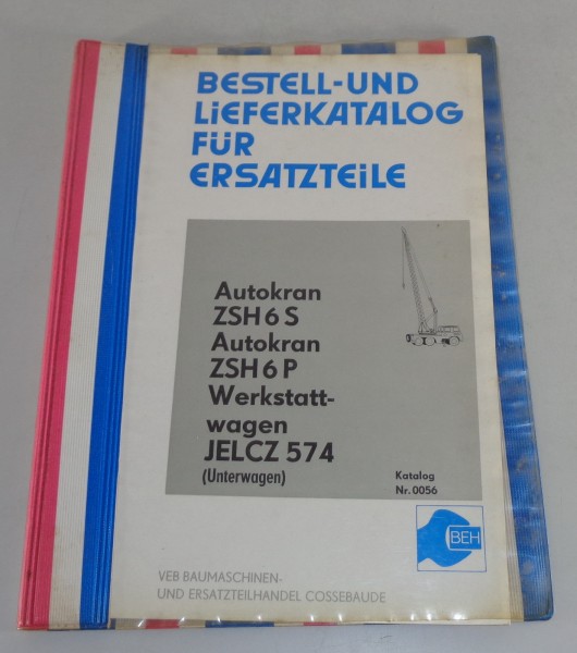 Teilekatalog / Bestellnummern-Verzeichnis Autokran ZSH 6 S / P Basis JELCZ 574