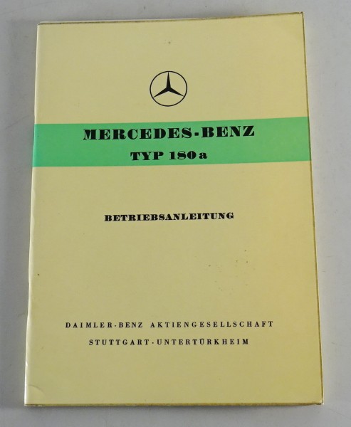 Betriebsanleitung Mercedes Benz 180 a Ponton W120, Ausgabe 11/1958