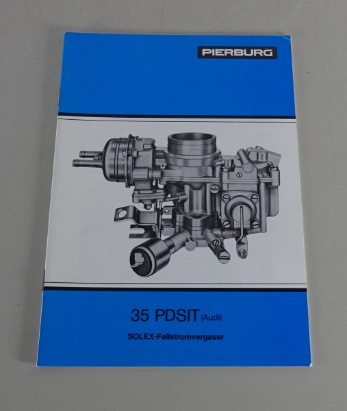 Handbuch Pierburg Solex-Fallstromvergaser 35 PDSIT für Audi 80