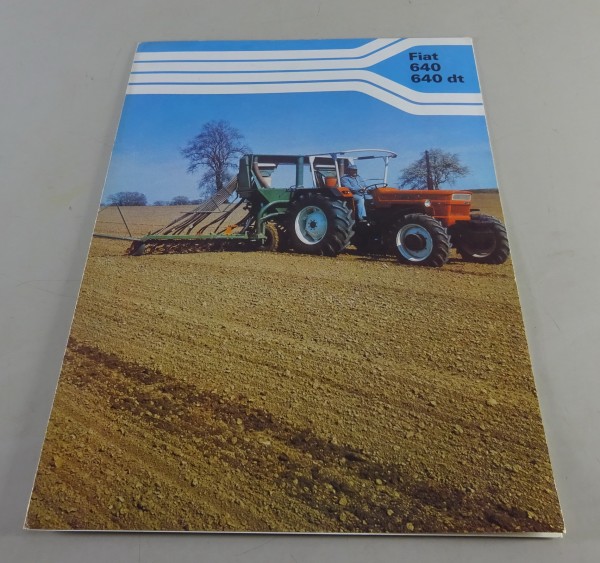 Faltprospekt / Prospekt Fiat - Traktoren 640 / 640 DT Stand 02/1980
