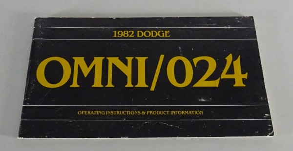 Owner´s Manual / Handbook Dodge Omni / 024 Stand 1982