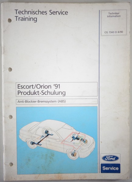 Technische Information Service Training Ford Escort / Orion ABS Stand 06/1990