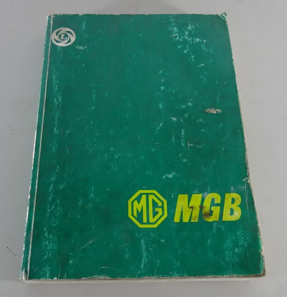 Werkstatthandbuch / Workshop Manual MG B / MGB Stand 1976