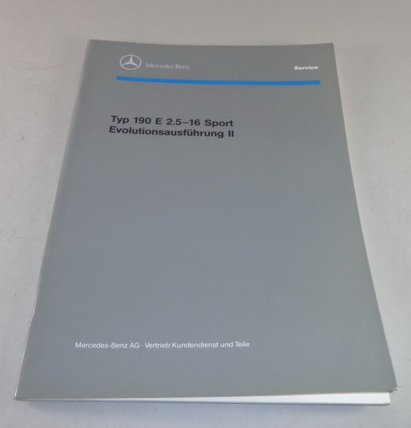 Werkstatthandbuch Einführung Mercedes Benz W201 190E 2.5-16 Sport Evolution II 2