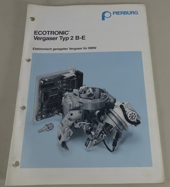 Handbuch Pierburg Ecotronic Vergaser Typ 2 B-E für BWM 316 und 518 Stand 02/1990