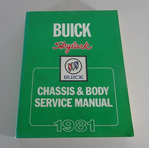 Workshop Manual / Repair Manual Buick Skylark Chassis & Body from 1981