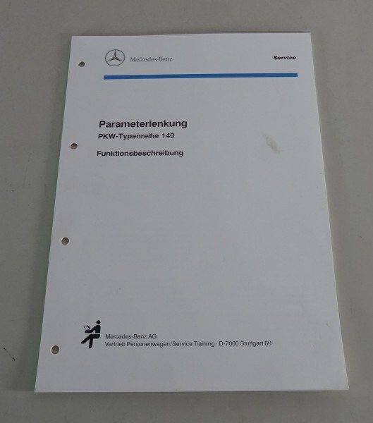 Werkstatthandbuch Mercedes W140 S-Klasse Parameterlenkung Funktion von 04/1992