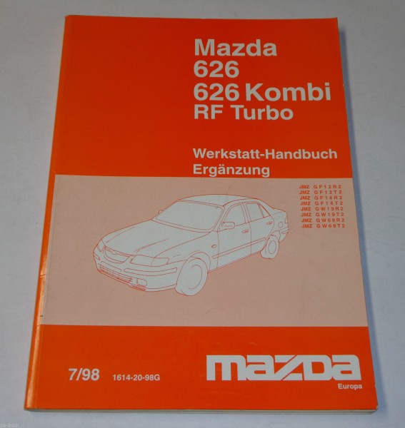 Werkstatthandbuch Mazda 626 / Kombi RF Turbo GF / GW Motor Getriebe, St.07/ 1998