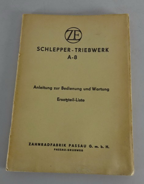 Betriebsanleitung/Ersatzteilliste ZF Triebwerk Motor A-8 Stand 09/1954