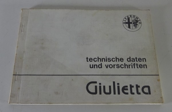 Werkstatthandbuch Technische Daten & Vorschriften Alfa Romeo Giulietta von 1980