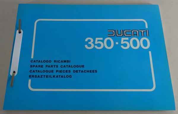 Teilekatalog / Spare Parts List / Catalogo Ricambi Ducati 350 - 500