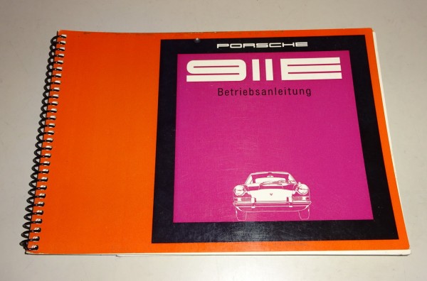 Betriebsanleitung / Handbuch Porsche 911 E 2,0l 140 PS Stand 08/1968 Original