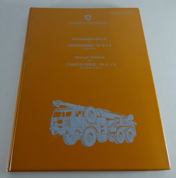 Werkstatthandbuch Faun Kranwagen 15t 6x6 Schweizer Armee Stand 1974