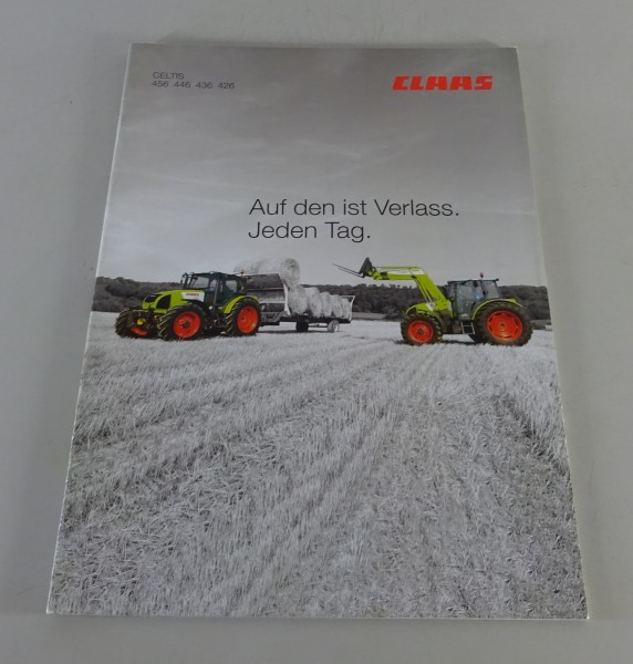 Prospekt / Broschüre Claas Traktor Celtis 456 / 446 / 436 / 426 Stand 11/2006