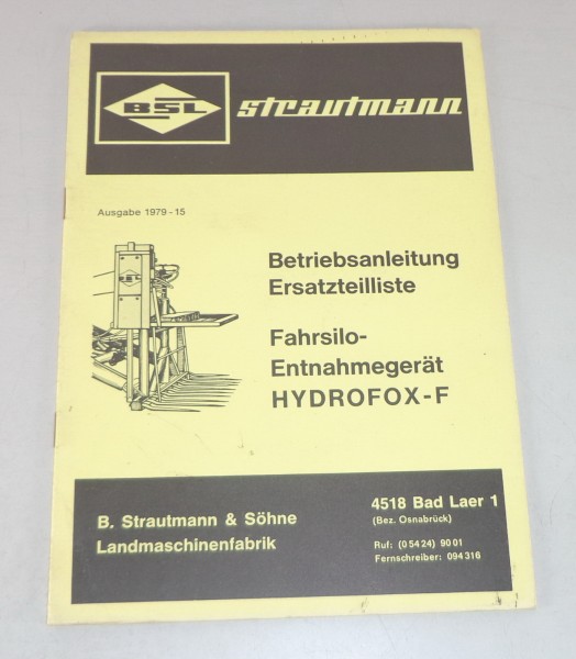 Betriebsanleitung + Teilekatalog BSL Fahrsiloentnahmegerät Hydrofox-F