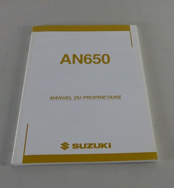 Manuel d´Entretien / Manuel d'utilisation Suzuki AN 650 Burgman von 07/2003