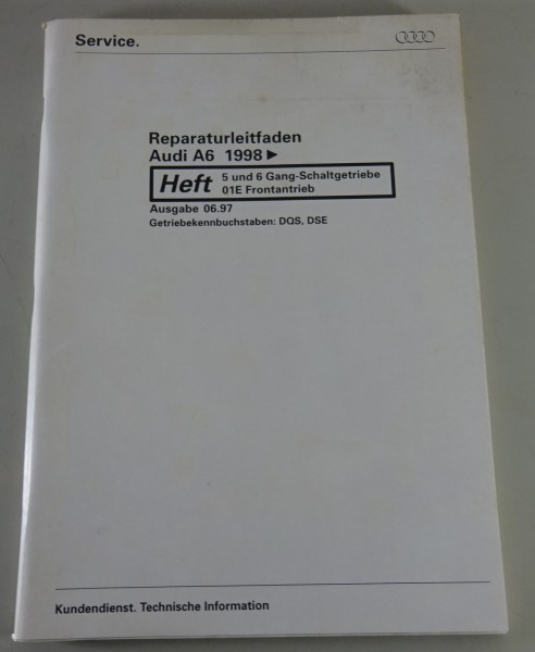 Werkstatthandbuch Audi A6 C4 Quattro 5 / 6 Gang-Schaltgetriebe 01E Stand 6/1997