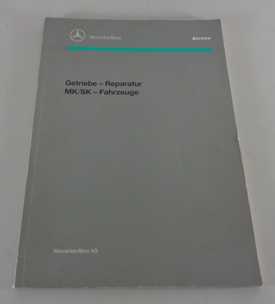 Werkstatthandbuch Mercedes Benz Getriebe - Reparatur MK / SK Fahrzeuge von 04/92