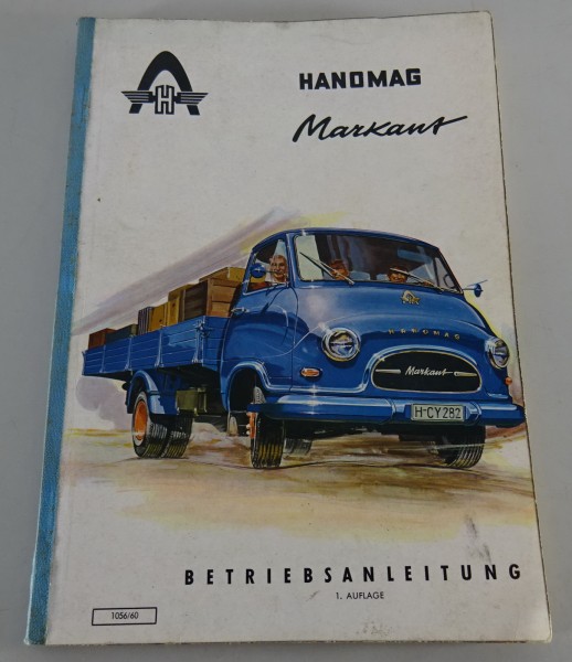 Betriebsanleitung / Handbuch Hanomag Markant Schnellastwagen Stand 10/1960