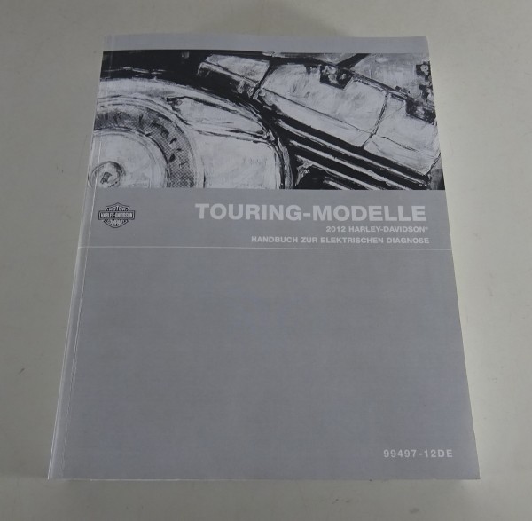 Diagnosehandbuch Harley Davidson Touring Modelle 2012 Stand 06/2011