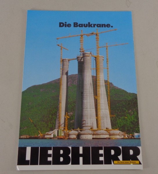 Prospekt / Broschüre Liebherr Die Baukrane. von 04/1989