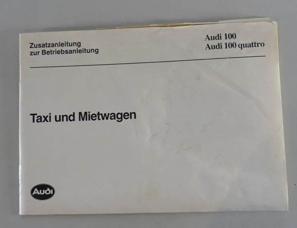 Zusatz - Betriebsanleitung Audi 100 C3 Typ 44 Taxi von 04/1986