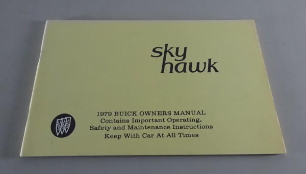 Owner´s Manual / Handbook Buick Skyhawk Stand 1979