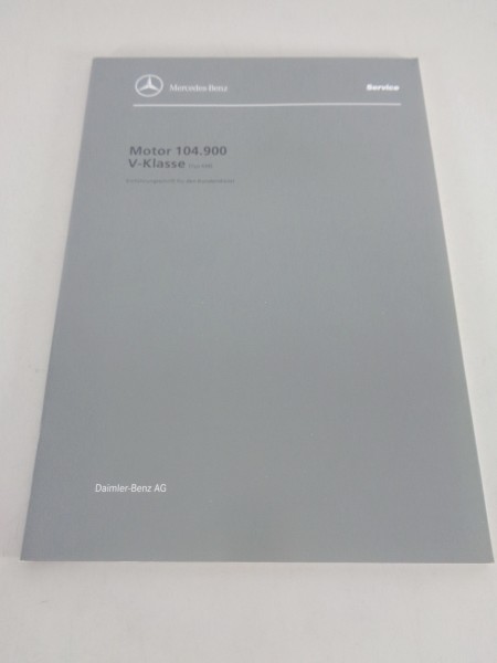 Werkstatthandbuch Einführung Mercedes Motor 104.900 V-Klasse W638 06/1997