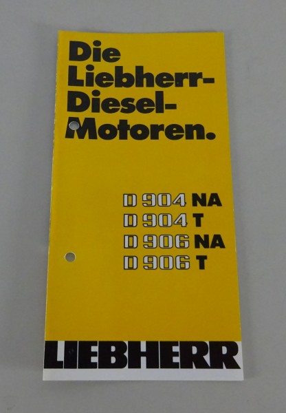 Prospekt / Broschüre Liebherr Dieselmotoren D904 NA/T & D906 NA/T Stand 06/1984