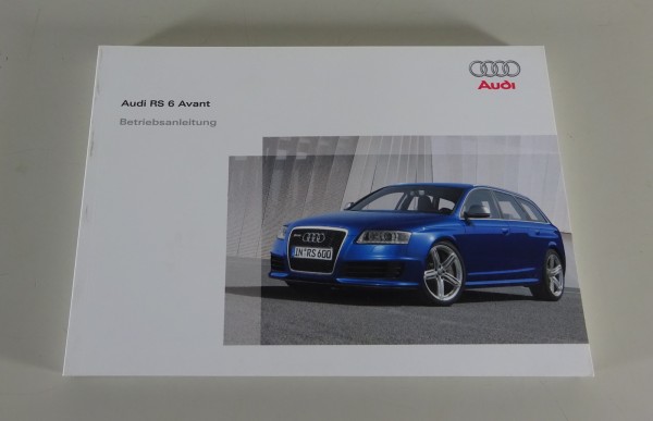 Betriebsanleitung / Handbuch Audi RS6 Avant C6 Stand 12/2007