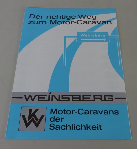 Prospekt Weinsberg Motorcaravan Unser Programm Fiat, Mercedes, Peugeot, VW, Opel