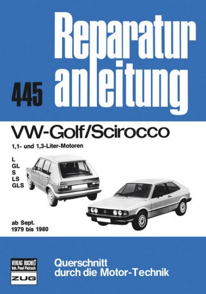 VW Golf/Scirocco 1.1 + 1.3 ab 09/1979-1980