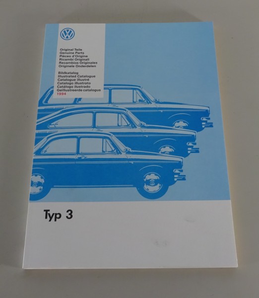 Bildkatalog Teilekatalog VW 1500 / 1600 Typ 3 Ausgabe 1990