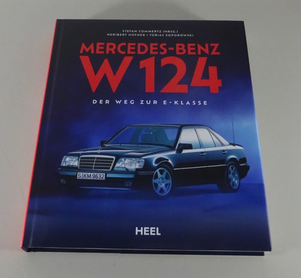 Bildband: Mercedes Benz W124 - Der Weg zur E-Klasse, Eine Klasse für sich - Heel