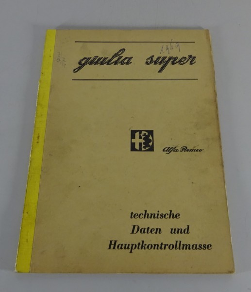 Werkstatthandbuch / Technische Daten Alfa Romeo Giulia Super Stand 06/1966