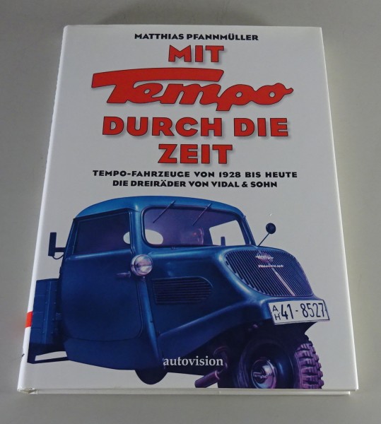 Bildband - Mit Tempo durch die Zeit, Tempo-Fahrzeuge von 1928 bis Heute