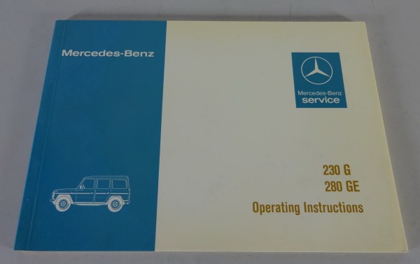 Owner´s Manual Mercedes-Benz G-Klasse / G-Modell W460 230 G / 230 GE from 7/1979