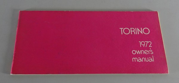 Owner´s Manual / Handbook Ford Torino Stand 1972