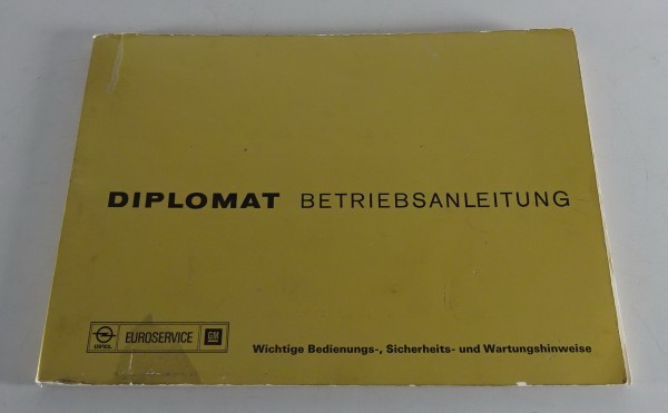 Betriebsanleitung / Handbuch Opel Diplomat B 28E / 54S Stand 05/1975