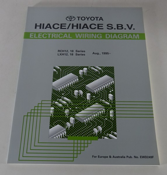 Workshop Manual Electrical Wiring Diagram Toyota Hiace / S.B.V., 08/1995