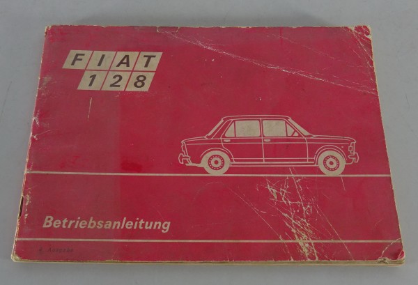 Betriebsanleitung / Handbuch Fiat 128 Ausgabe 03/1971