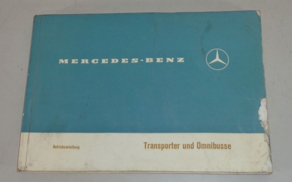 Betriebsanleitung Mercedes Benz Düsseldorfer Transporter T2 Typ 309 von 2/1970