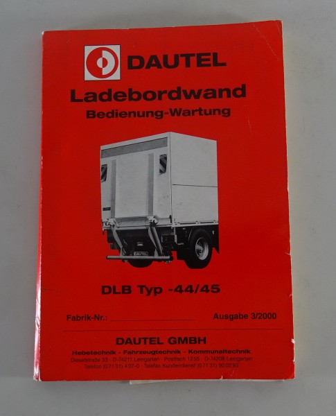 Betriebsanleitung Dautel Ladebordwand DLB 44 / 45 - 03/2000