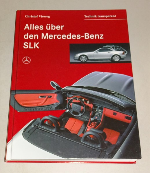 Bildband Alles über den Mercedes-Benz SLK 200 + 230 Kompressor R170 von 1996