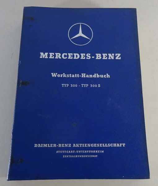Werkstatthandbuch Mercedes-Benz W186 300 Adenauer 300 a-c / W188 300 S, 300 SC