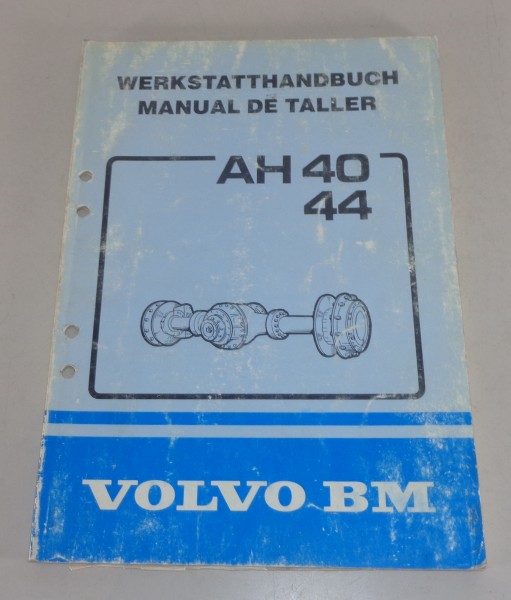 Werkstatthandbuch Volvo BM Antriebsachse AH 40 / AH 44 von 1985