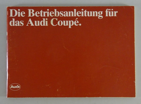 Betriebsanleitung / Handbuch Audi Coupe Typ 81 Stand 08/1981