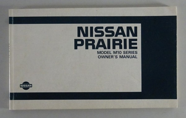 Owner's Manual / handbook Nissan Prairie Typ M10 from 01/1988