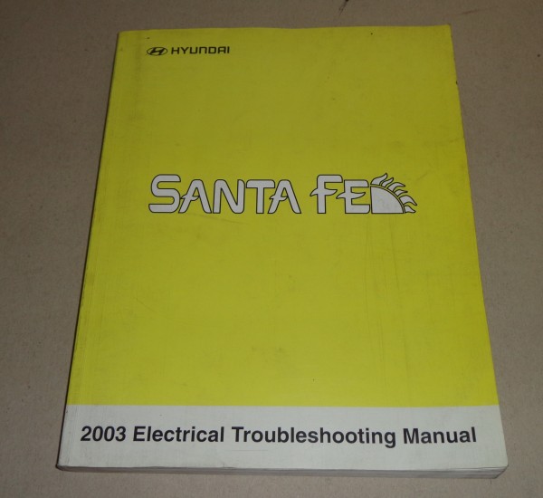 Werkstatthandbuch Workshop Manual Hyundai Santa Fe Electrical Troubleshooting